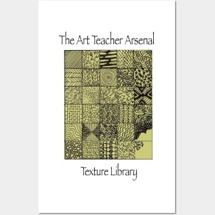 Art Teacher Arsenal/ Texture Library Posters and Art